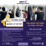 Tuyển dụng Quản Lý/Phó Quản Lý Cơ Sở