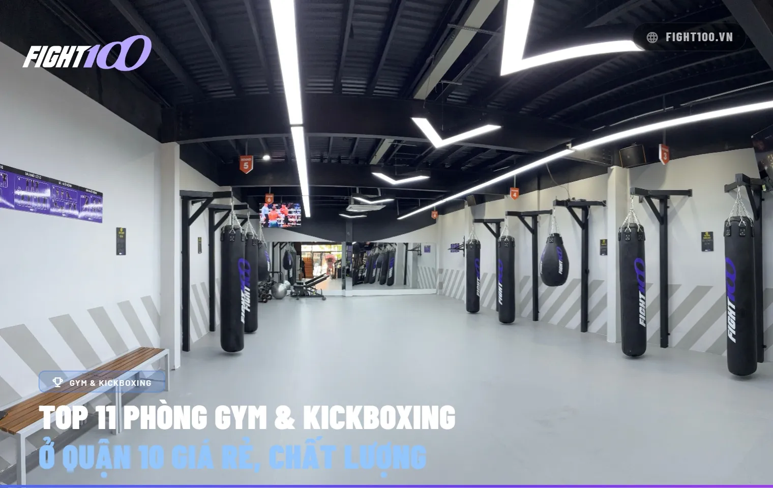 Top 11 phòng Gym & Kickboxing Quận 10 giá rẻ, chất lượng