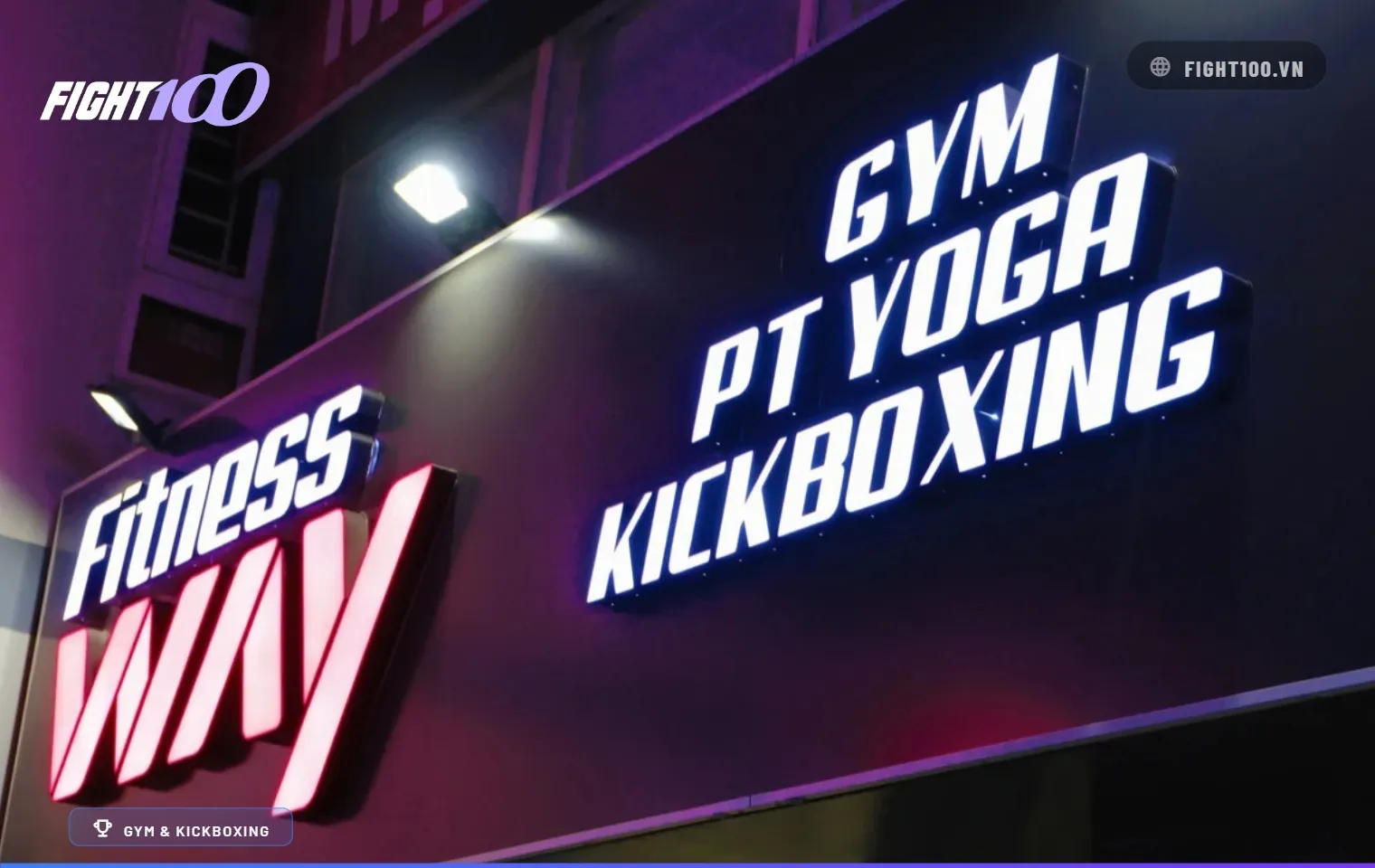 Phòng tập Kickboxing Gym WAY UP FITNESS Phú Nhuận